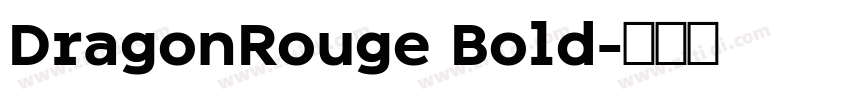 DragonRouge Bold字体转换